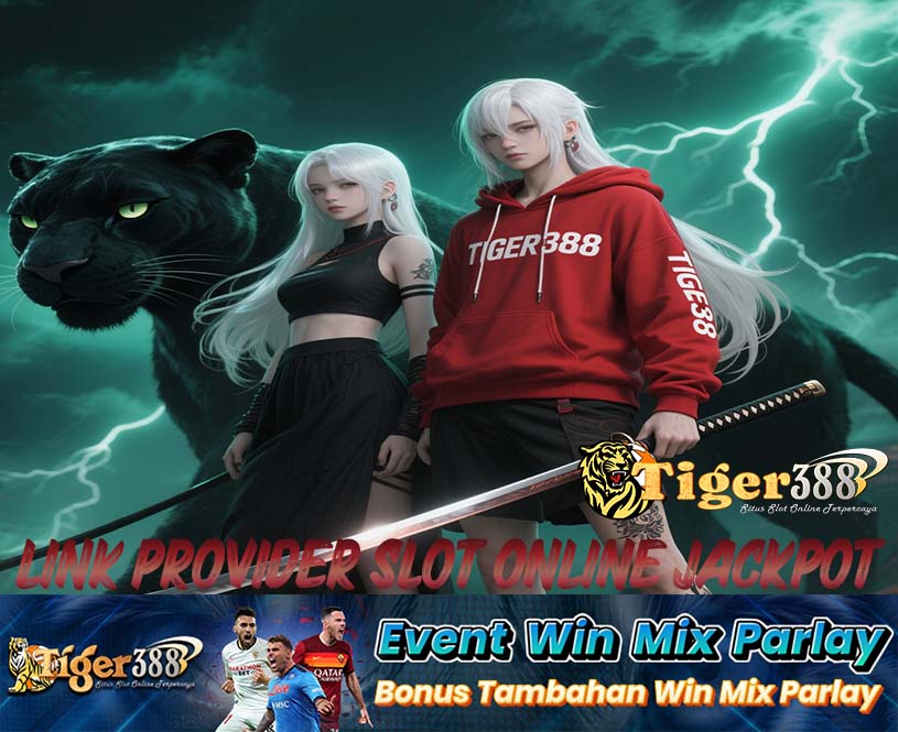 TIGERBET388 Slot Resmi Maxwin RTP Tinggi Gacor Terpercaya